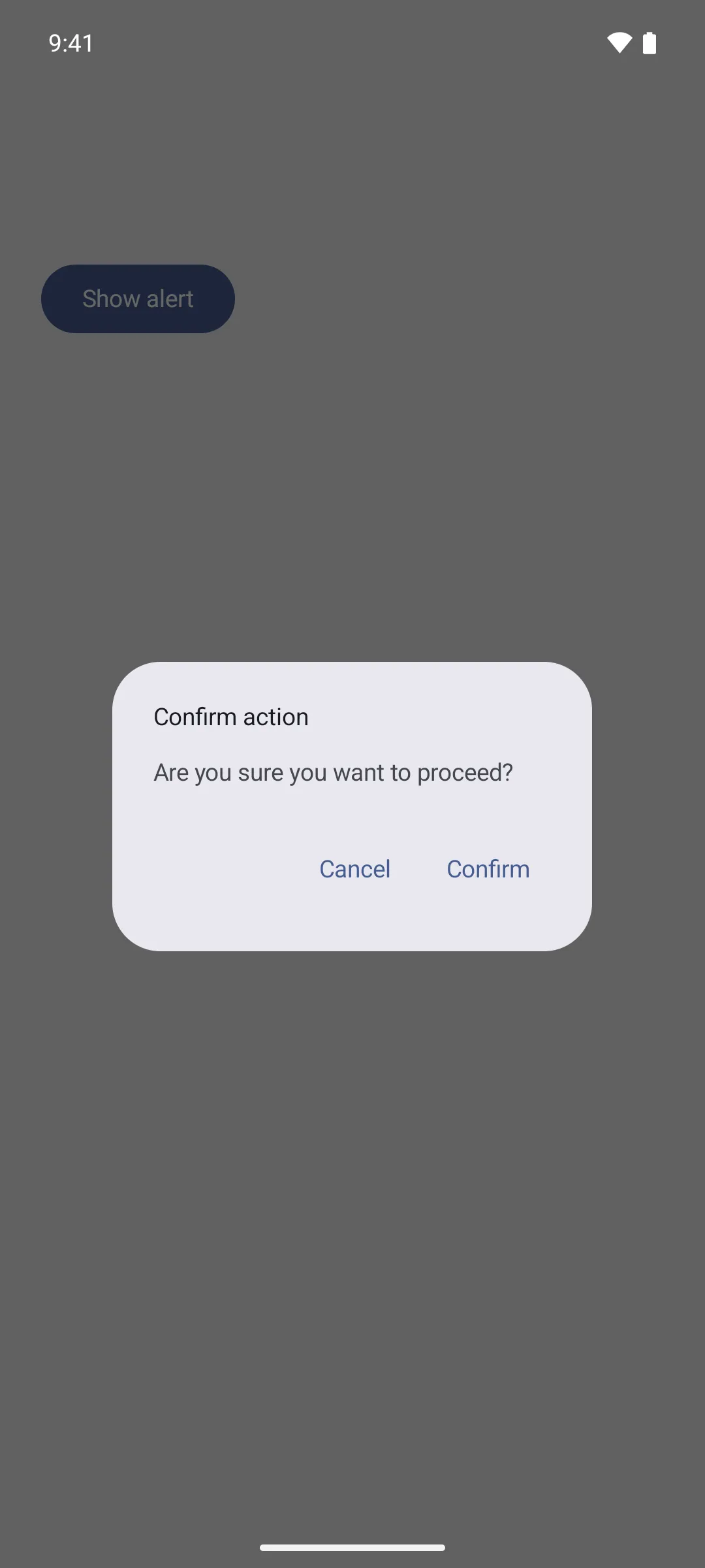A Material 3 alert dialog titled Confirm action with supporting text and Cancel and Confirm buttons