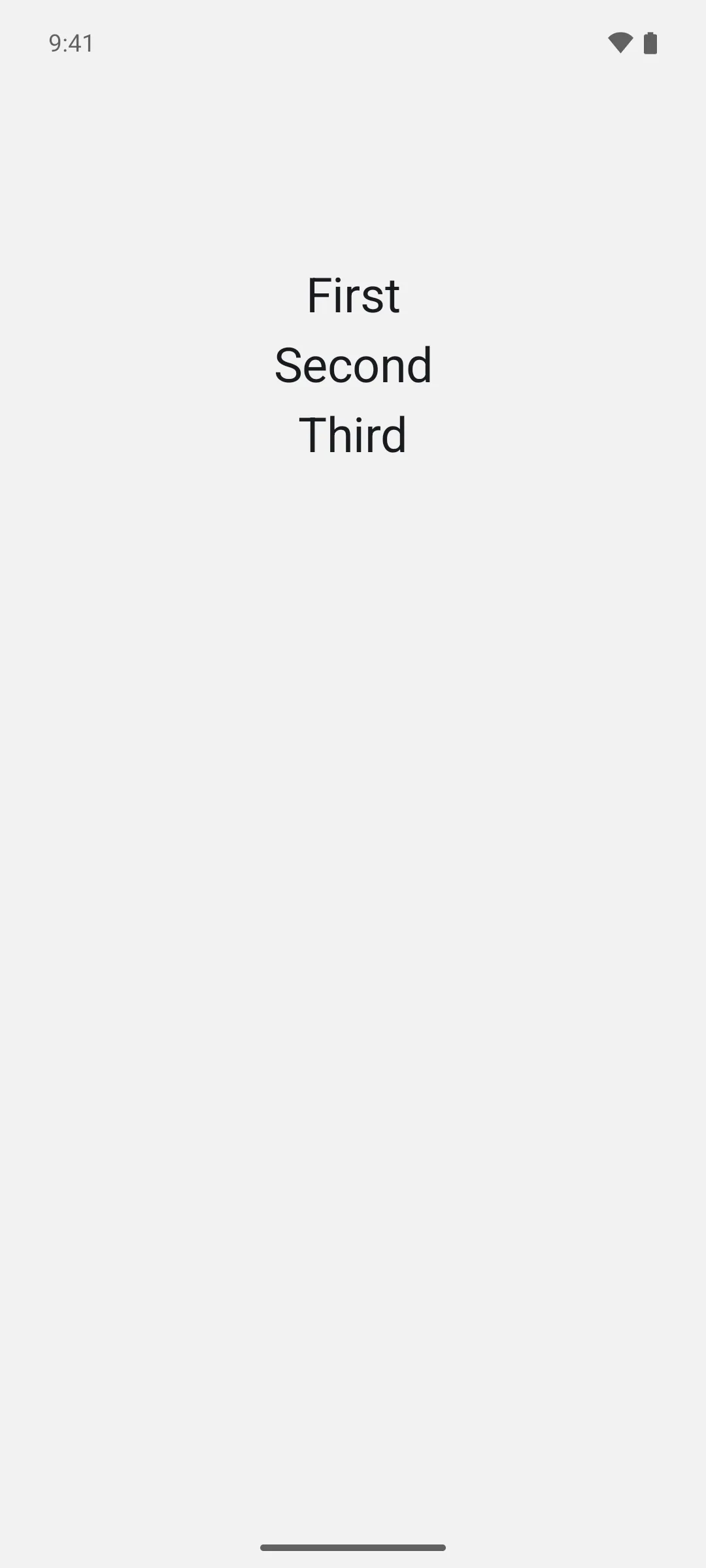 Three labels, First, Second, and Third, stacked vertically and centered horizontally