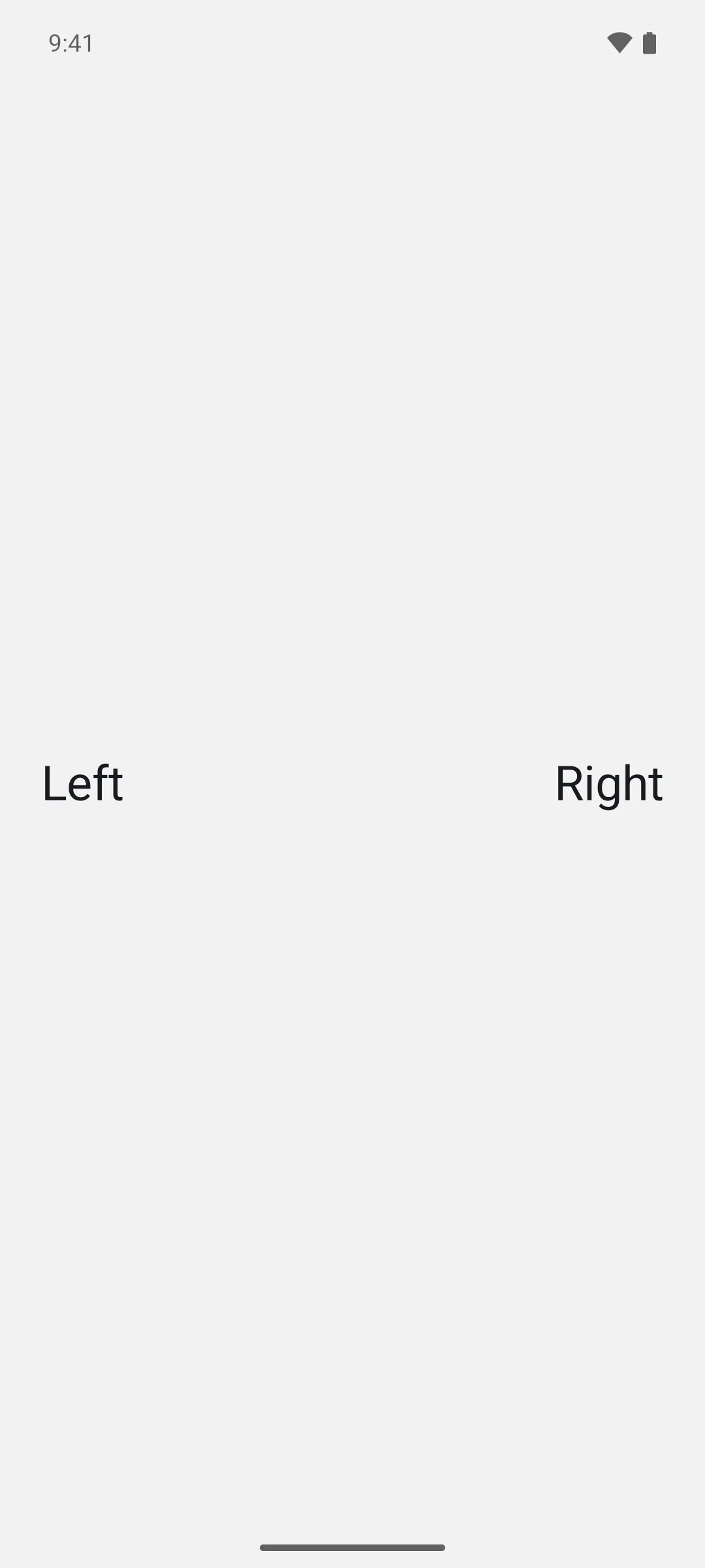 The labels Left and Right pushed to opposite ends of a row by a weighted spacer