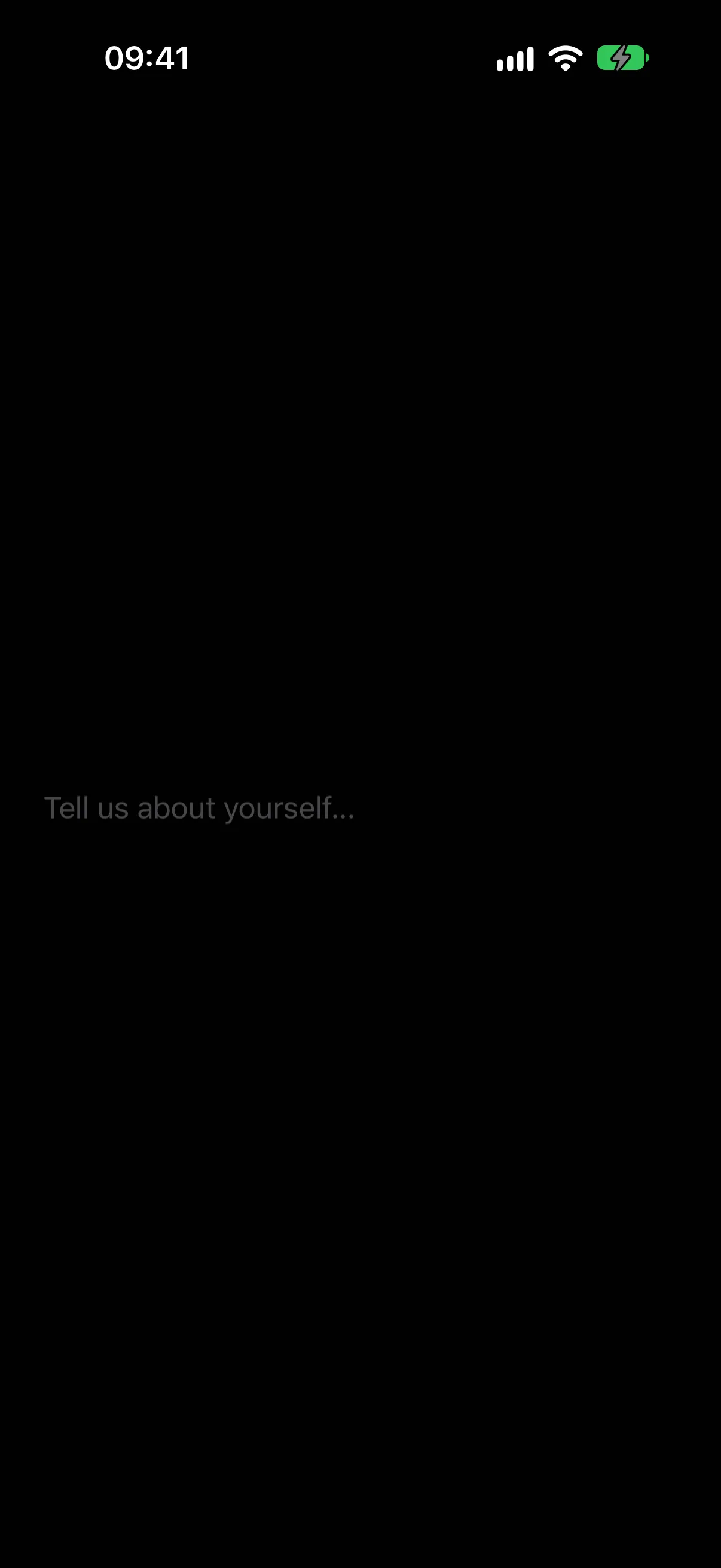 An empty multiline text field showing the placeholder Tell us about yourself